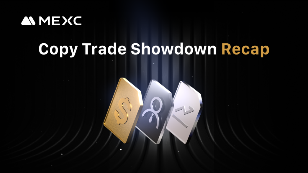 MEXC Copy Trade Showdown concludes with $6.6 billion in trading volume